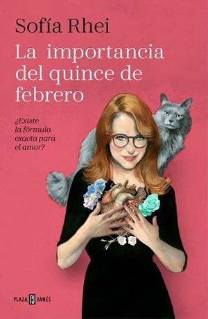 LA IMPORTANCIA DEL QUINCE DE FEBRERO | 9788401022685 | RHEI,SOFÍA | Llibreria Geli - Llibreria Online de Girona - Comprar llibres en català i castellà