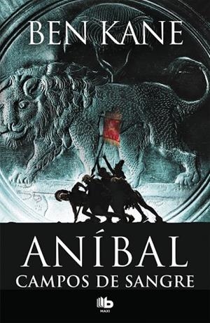 CAMPOS DE SANGRE (ANÍBAL 2) | 9788490704981 | KANE,BEN | Llibreria Geli - Llibreria Online de Girona - Comprar llibres en català i castellà