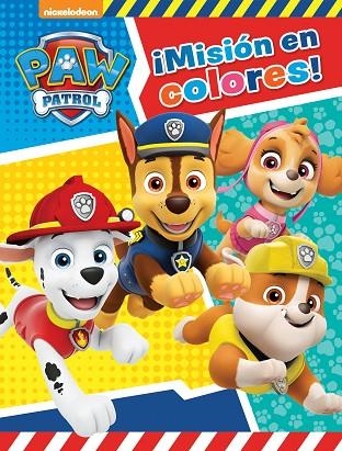 MISIÓN EN COLORES!(PAW PATROL.PATRULLA CANINA.ACTIVIDADES) | 9788448851750 | Libreria Geli - Librería Online de Girona - Comprar libros en catalán y castellano
