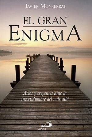 EL GRAN ENIGMA | 9788428547123 | MONTSERRAT PUCHADES,JAVIER | Llibreria Geli - Llibreria Online de Girona - Comprar llibres en català i castellà