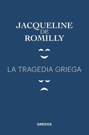 LA TRAGEDIA GRIEGA | 9788424938468 | DE ROMILLY,JACQUELINE | Libreria Geli - Librería Online de Girona - Comprar libros en catalán y castellano