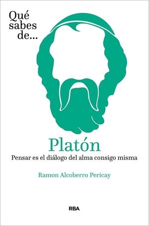 QUÉ SABES DE PLATÓN | 9788491875451 | ALCOBERRO,RAMÓN | Llibreria Geli - Llibreria Online de Girona - Comprar llibres en català i castellà