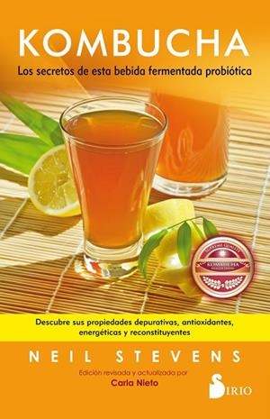 KOMBUCHA LOS SECRETOS DE ESTA BEBIDA FERMENTADA PROBIÓTICA | 9788417399665 | STEVENS,NEIL | Libreria Geli - Librería Online de Girona - Comprar libros en catalán y castellano