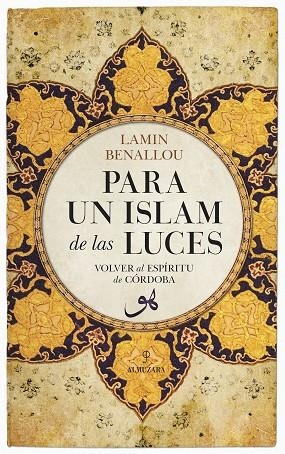 PARA UN ISLAM DE LAS LUCES | 9788417558208 | LAMINE BENALLOU,MOHAMED | Libreria Geli - Librería Online de Girona - Comprar libros en catalán y castellano