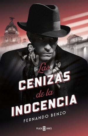 LAS CENIZAS DE LA INOCENCIA | 9788401022401 | BENZO SAINZ,FERNANDO | Llibreria Geli - Llibreria Online de Girona - Comprar llibres en català i castellà