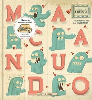 MACANUDO 13 TODO ENTRA EN LA IMAGINACIÓN | 9788417125288 | LINIERS | Libreria Geli - Librería Online de Girona - Comprar libros en catalán y castellano