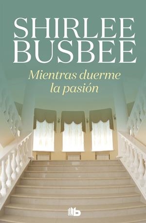 MIENTRAS DUERME LA PASIÓN | 9788490706527 | BUSBEE,SHIRLEE | Llibreria Geli - Llibreria Online de Girona - Comprar llibres en català i castellà