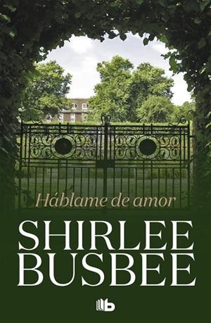 HÁBLAME DE AMOR | 9788490707968 | BUSBEE,SHIRLEE | Llibreria Geli - Llibreria Online de Girona - Comprar llibres en català i castellà