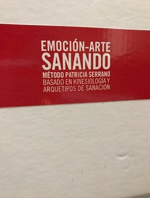 EMOCIÓN-ARTE SANANDO.MÉTODO PATRICIA SERRANO | 9788420190006 | SERRANO SANCHEZ,PATRICIA | Libreria Geli - Librería Online de Girona - Comprar libros en catalán y castellano