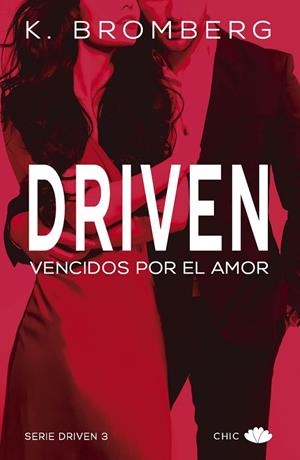 DRIVEN.VENCIDOS POR EL AMOR | 9788417333027 | BROMBERG,K. | Libreria Geli - Librería Online de Girona - Comprar libros en catalán y castellano