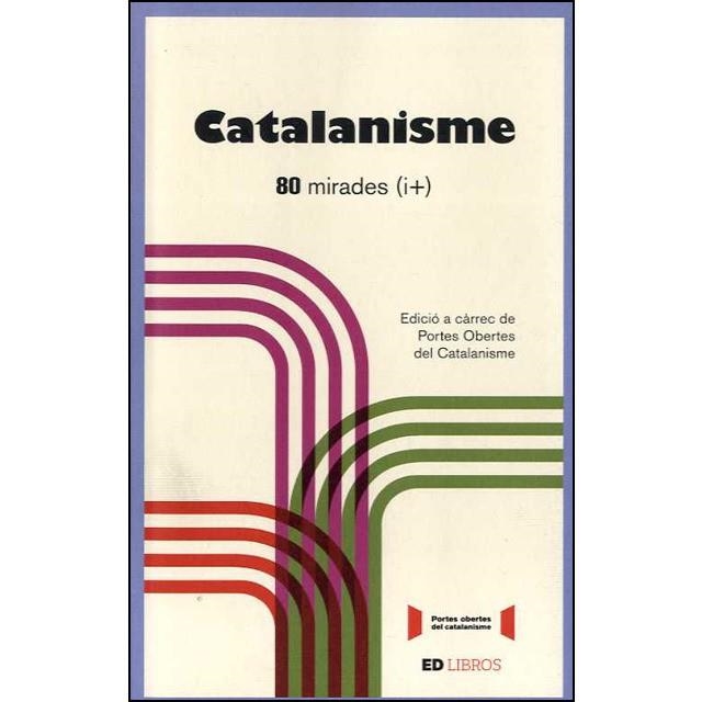 CATALANISME.80 MIRADES | 9788409073146 |   | Libreria Geli - Librería Online de Girona - Comprar libros en catalán y castellano
