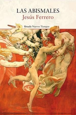 LAS ABISMALES | 9788417624309 | FERRERO,JESÚS | Libreria Geli - Librería Online de Girona - Comprar libros en catalán y castellano