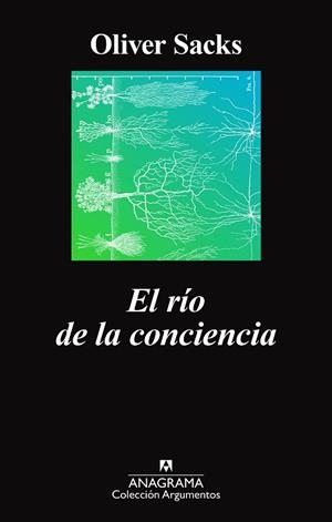 EL RÍO DE LA CONCIENCIA | 9788433964298 | SACKS,OLIVER | Libreria Geli - Librería Online de Girona - Comprar libros en catalán y castellano