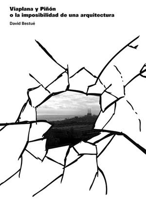 VIAPLANA Y PIÑON O LA IMPOSIBILIDAD DE UNA ARQUITECTURA | 9788494527487 | BESTUE,DAVID | Llibreria Geli - Llibreria Online de Girona - Comprar llibres en català i castellà