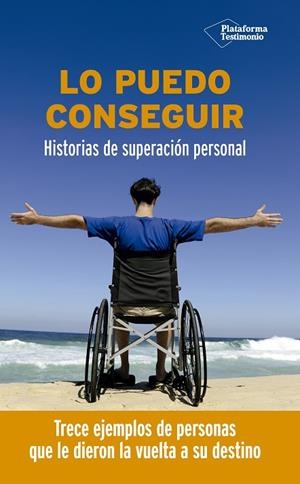 LO PUEDO CONSEGUIR.HISTORIAS DE SUPERACIÓN PERSONAL | 9788417622121 | Llibreria Geli - Llibreria Online de Girona - Comprar llibres en català i castellà