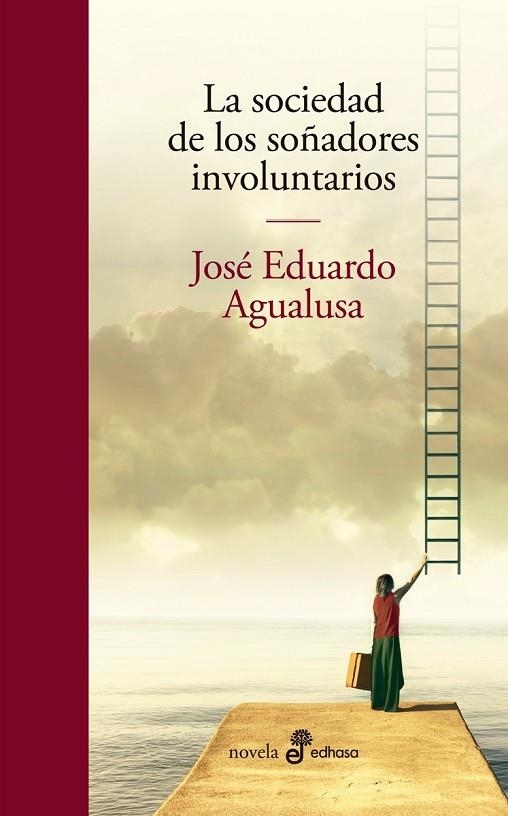 LA SOCIEDAD DE LOS SOÑADORES INVOLUNTARIOS | 9788435011396 | AGUALUSA,JOSÉ EDUARDO | Llibreria Geli - Llibreria Online de Girona - Comprar llibres en català i castellà