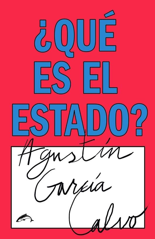 QUÉ ES EL ESTADO? | 9788494764752 | GARCÍA CALVO,AGUSTÍN | Llibreria Geli - Llibreria Online de Girona - Comprar llibres en català i castellà