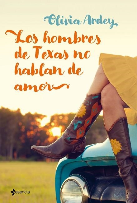 LOS HOMBRES DE TEXAS NO HABLAN DE AMOR | 9788408199762 | ARDEY,OLIVIA | Libreria Geli - Librería Online de Girona - Comprar libros en catalán y castellano