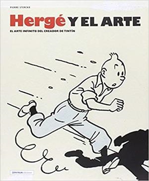 HERGÉ Y EL ARTE | 9788494527241 | STERCKX,PIERRE | Llibreria Geli - Llibreria Online de Girona - Comprar llibres en català i castellà