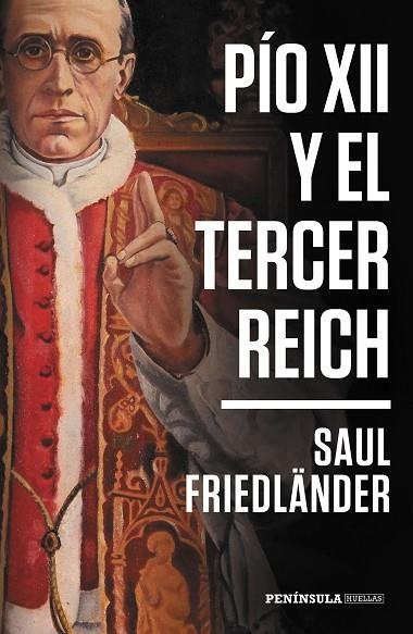 PÍO XII Y EL TERCER REICH | 9788499427713 | FRIEDLÄNDER,SAUL | Libreria Geli - Librería Online de Girona - Comprar libros en catalán y castellano