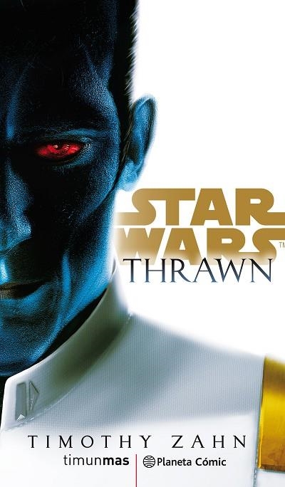 STAR WARS THRAWN (NOVELA) | 9788491736820 | ZAHN,TIMOTHY | Libreria Geli - Librería Online de Girona - Comprar libros en catalán y castellano