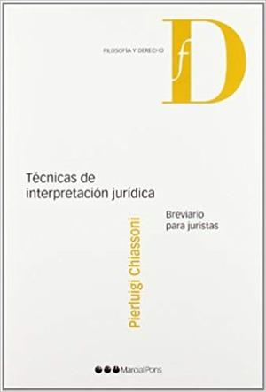 TÉCNICAS DE INTERPRETACIÓN JURÍDICA | 9788497689281 | CHIASSONI,PIERLUGI | Libreria Geli - Librería Online de Girona - Comprar libros en catalán y castellano
