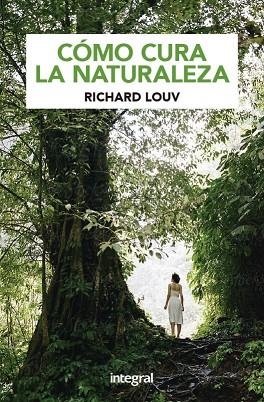 NATURALEZA Y SALUD | 9788424939144 | LOUV,RICHARD | Libreria Geli - Librería Online de Girona - Comprar libros en catalán y castellano
