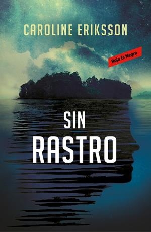 SIN RASTRO | 9788417511074 | ERIKSSON,CAROLINE | Libreria Geli - Librería Online de Girona - Comprar libros en catalán y castellano