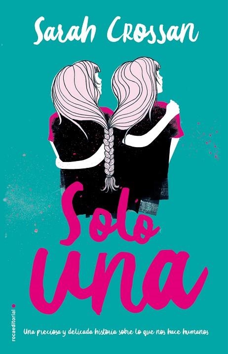 SOLO UNA | 9788417167073 | CROSSAN,SARAH | Libreria Geli - Librería Online de Girona - Comprar libros en catalán y castellano
