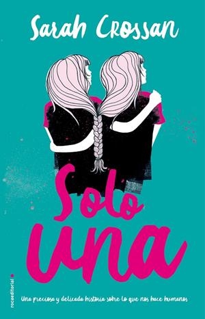 SOLO UNA | 9788417167073 | CROSSAN,SARAH | Llibreria Geli - Llibreria Online de Girona - Comprar llibres en català i castellà