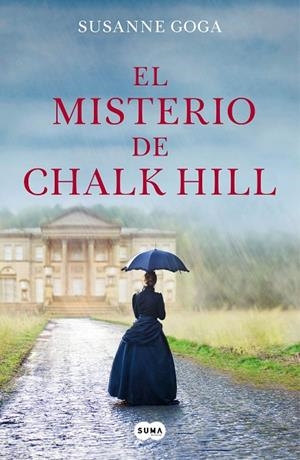 EL MISTERIO DE CHALK HILL | 9788491293156 | GOGA,SUSANNE | Libreria Geli - Librería Online de Girona - Comprar libros en catalán y castellano