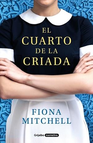 EL CUARTO DE LA CRIADA | 9788425356995 | MITCHELL,FIONA | Libreria Geli - Librería Online de Girona - Comprar libros en catalán y castellano