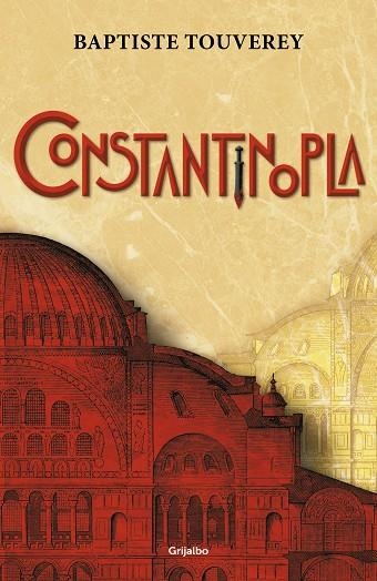 CONSTANTINOPLA | 9788425357138 | TOUVEREY,BAPTISTE | Llibreria Geli - Llibreria Online de Girona - Comprar llibres en català i castellà