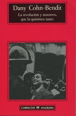 LA REVOLUCIÓN Y NOSOTROS,QUE LA QUISIMOS TANTO | 9788433909008 | COHN-BENDIT,DANY | Libreria Geli - Librería Online de Girona - Comprar libros en catalán y castellano