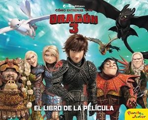 CÓMO ENTRENAR A TU DRAGÓN-3.EL LIBRO DE LA PELÍCULA | 9788408201717 | Llibreria Geli - Llibreria Online de Girona - Comprar llibres en català i castellà