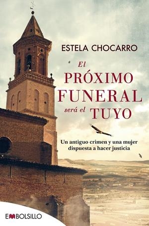 EL PRÓXIMO FUNERAL SERÁ EL TUYO | 9788416087839 | CHOCARRO BUJANDA,ESTELA | Libreria Geli - Librería Online de Girona - Comprar libros en catalán y castellano