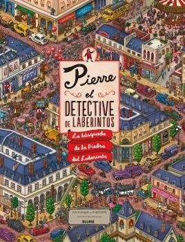 PIERRE EL DETECTIVE DE LABERINTOS.LA BÚSQUEDA DE LA PIEDRA DEL LABERINTO | 9788417492830 | Llibreria Geli - Llibreria Online de Girona - Comprar llibres en català i castellà