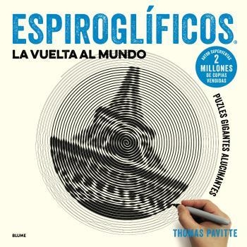 ESPIROGLÍFICOS.LA VUELTA AL MUNDO | 9788417254919 | PAVITTE,THOMAS | Llibreria Geli - Llibreria Online de Girona - Comprar llibres en català i castellà