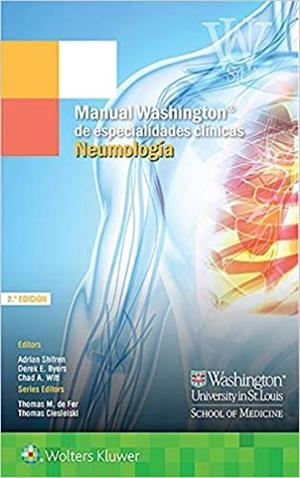 MANUAL WASHINGTON DE ESPECIALIDADES CLÍNICAS.NEUMOLOGÍA(2ª EDICIÓN 2019) | 9788416781706 | SHIFREN,ADRIAN | Llibreria Geli - Llibreria Online de Girona - Comprar llibres en català i castellà