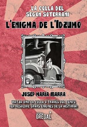 L'ENIGMA DE L'IDZUMO | 9788417660178 | IBARRA,JOSEP MARIA | Llibreria Geli - Llibreria Online de Girona - Comprar llibres en català i castellà