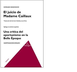 EL JUICIO DE MADAME CAILLAUX | 9788494874017 | BERENSON,EDWARD | Libreria Geli - Librería Online de Girona - Comprar libros en catalán y castellano