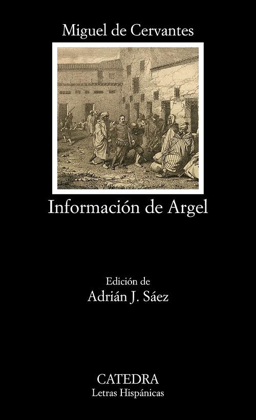 INFORMACIÓN DE ARGEL | 9788437639291 | DE CERVANTES,MIGUEL | Libreria Geli - Librería Online de Girona - Comprar libros en catalán y castellano