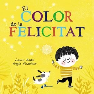 EL COLOR DE LA FELICITAT | 9788499069630 | BAKER,LAURA | Libreria Geli - Librería Online de Girona - Comprar libros en catalán y castellano