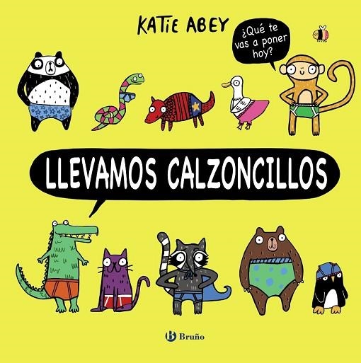 LLEVAMOS CALZONCILLOS | 9788469624074 | ABEY,KATIE | Libreria Geli - Librería Online de Girona - Comprar libros en catalán y castellano