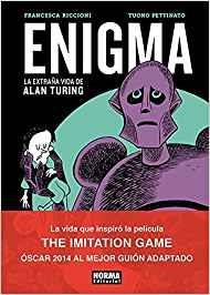 ENIGMA.LA EXTRAÑA VIDA DA ALAN TURING | 9788467919783 | RICCIONI,FRANCESCA | Libreria Geli - Librería Online de Girona - Comprar libros en catalán y castellano