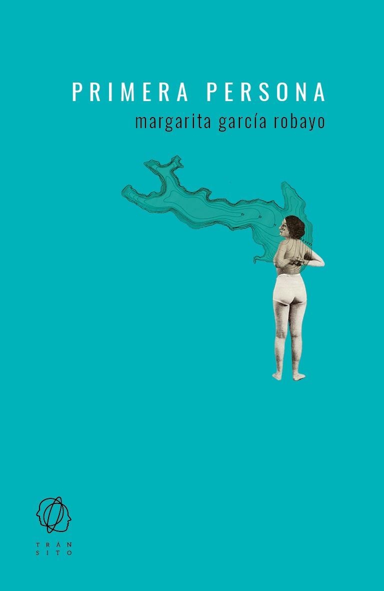 PRIMERA PERSONA | 9788494909528 | GARCÍA ROBAYO,MARGARITA | Libreria Geli - Librería Online de Girona - Comprar libros en catalán y castellano