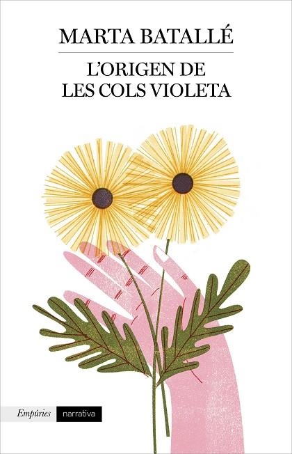 L'ORIGEN DE LES COLS VIOLETA | 9788417016807 | BATALLÉ,MARTA | Llibreria Geli - Llibreria Online de Girona - Comprar llibres en català i castellà