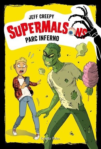 SUPERMALSONS.PARC INFERNO | 9788491377207 | CREEPY,JEFF | Llibreria Geli - Llibreria Online de Girona - Comprar llibres en català i castellà