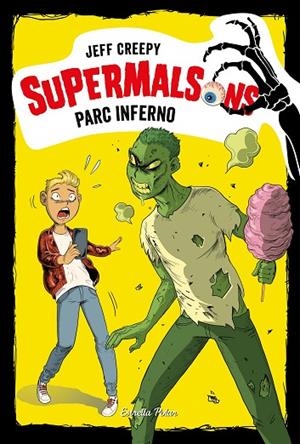 SUPERMALSONS.PARC INFERNO | 9788491377207 | CREEPY,JEFF | Llibreria Geli - Llibreria Online de Girona - Comprar llibres en català i castellà