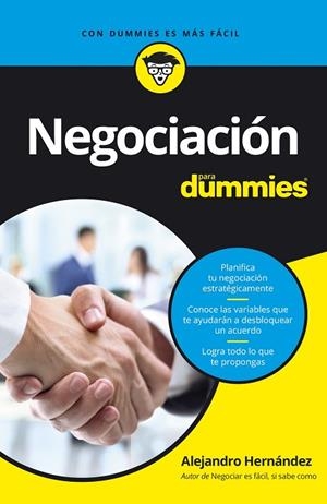 NEGOCIACIÓN PARA DUMMIES | 9788432903564 | HERNÁNDEZ,ALEJANDRO | Libreria Geli - Librería Online de Girona - Comprar libros en catalán y castellano